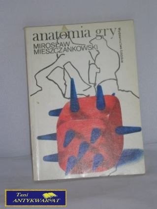 ANATOMIA GRY- Mirosław Mieszczankowski