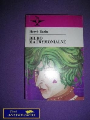 BIURO MATRYMONIALNE- Herve Bazin