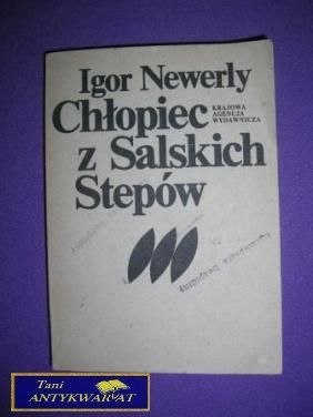 CHŁOPIEC Z SALSKICH STEPÓW - Igor Newerly
