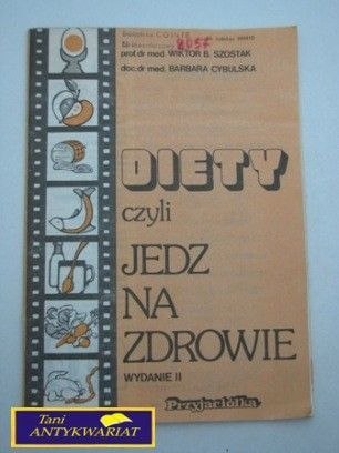 DIETY CZYLI JEDZ NA ZDROWIE