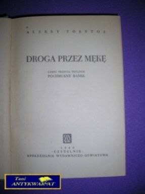 DROGA PRZEZ MĘKĘ - A. Tołstoj