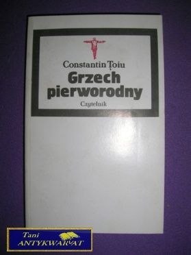 GRZECH PIERWORODNY - Constantin Toiu