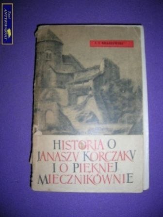 HISTORIA O JANASZU KORCZAKU I O PIĘKNEJ ..