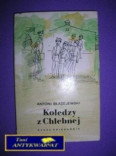 KOLEDZY Z CHLEBNEJ - A. Błażejewski