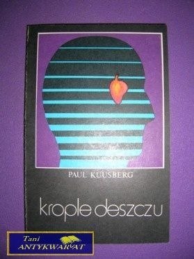 KROPLE DESZCZU - Paul Kuusberg