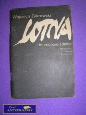 LOTNA I INNE OPOWIADANIA - W.Żukrowski