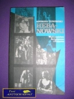 MONOGRAFIA ARTYSTYCZNA - A. Żurowski Hebanowski