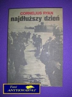 NAJDŁUŻSZY DZIEŃ - C.Ryan