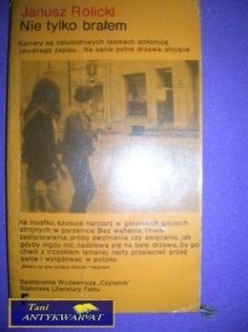 NIE TYLKO BRAŁEM - Janusz Rolicki