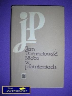 NIEBO W PŁOMIENIACH - Jan Parandowski