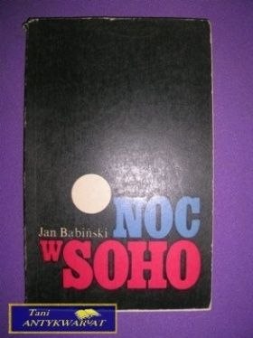 NOC W SOHO - Jan Babiński NOC W SOHO - Jan Babiński