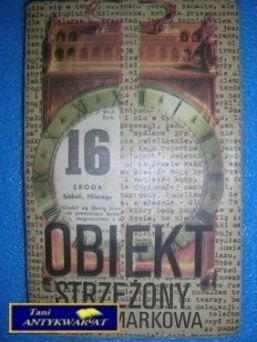 OBIEKT STRZEŻONY - Anna Markowa