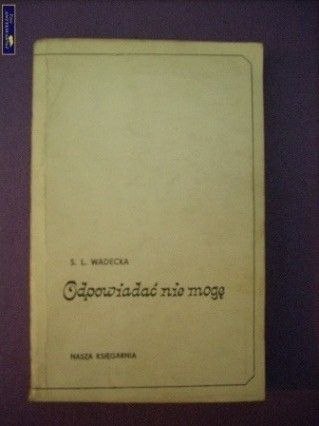 OPOWIADAĆ NIE MOGĘ
