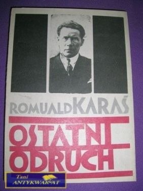 OSTATNI ODRUCH-R.Karaś