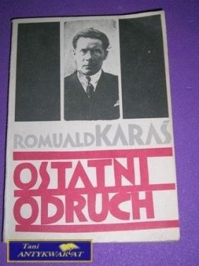 OSTATNI ODRUCH-R.Karaś