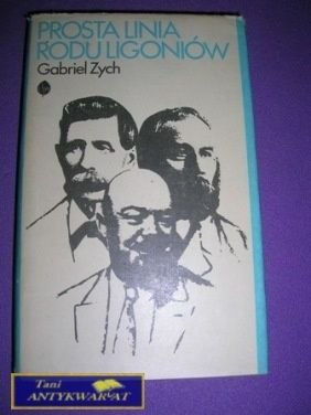 PROSTA LINIA RODU LIGONIÓW-G.Zych