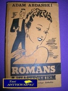ROMANS Z MIASTECZKIEM - A. Abdański