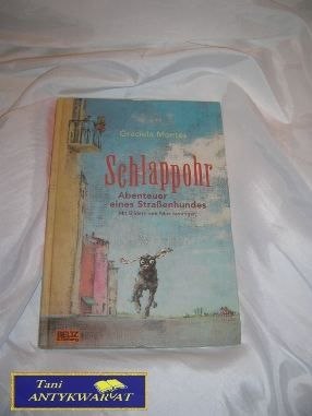 SCHLAPPEOHR ABENTEUER EINES STRASENHUNDES