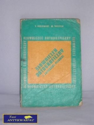 SŁOWNICZEK ORTOGRAFICZNY Z ZASADAMI PISOWNI