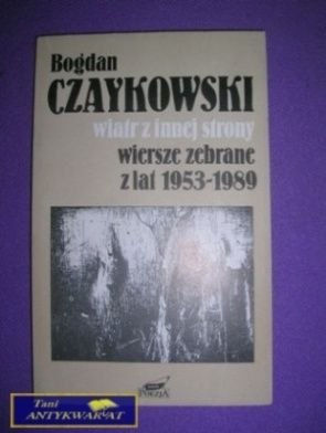 WIATR Z INNEJ STRONY WIERSZE ZEBRANE Z LAT 1953-89