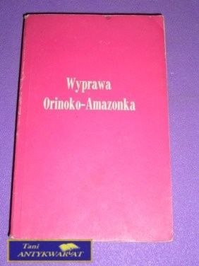 WYPRAWA ORINOKO-AMAZONKA