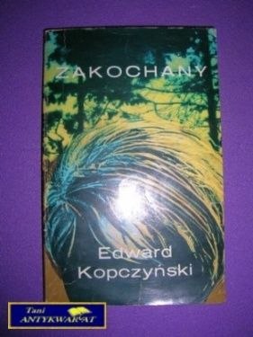 ZAKOCHANY - Edward Kopczyński