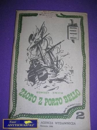 ZŁOTO Z PORTO BELLO CZ.2- Howden Smith