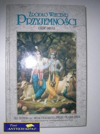 ŹRÓDŁO WIECZNEJ PRZYJEMNOŚCI CZEŚĆ DRUGA
