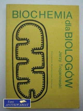 BIOCHEMIA DLA BIOLOGÓW-J.Trojanowski