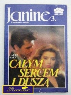 CAŁYM SERCEM I DUSZĄ Laura Raef