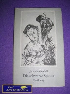 DIE SCHWARZE SPINNE - Jeremias Gotthelf