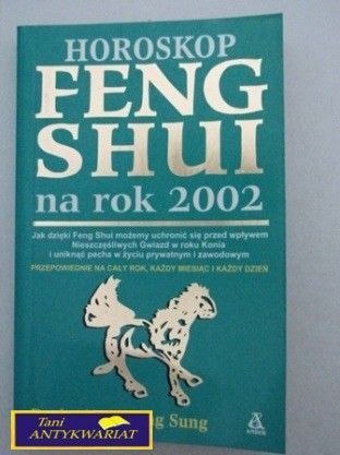 HOROSKOP FENG SHUI NA ROK 2002