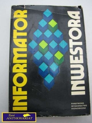 INFORMATOR INWESTORA Praca Zbiorowa