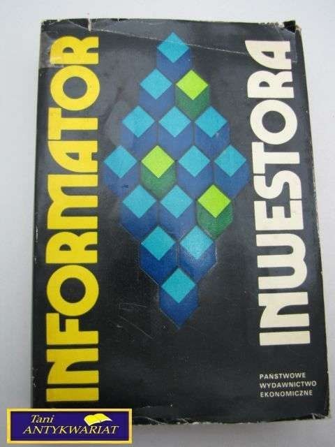 INFORMATOR INWESTORA Praca Zbiorowa