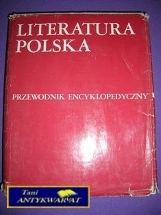 LITERATURA POLSKA TOM 2- PRZEWODNIK ENCYKLOPEDYCZNY