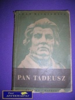 PAN TADEUSZ - Adam Mickiewicz