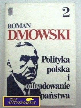 POLITYKA POLSKA I ODBUDOWANIE PAŃSTWA TOM II
