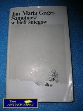 SAMOTNOŚĆ W BIELI ŚNIEGÓW-J.M. GISGES