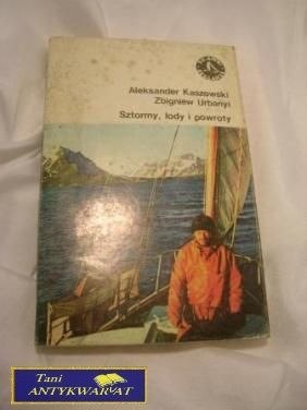 SZTORMY,LODY I POWROTY