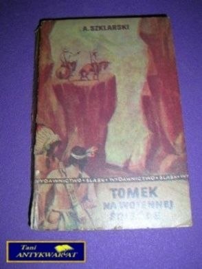 TOMEK NA WOJENNEJ ŚCIEŻCE - A.Szklarski