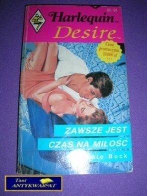 ZAWSZE JEST CZAS NA MIŁOŚĆ - C. Buck