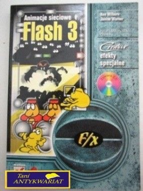 ANIMACJE FLASH 3 K. Milburn J. Warner