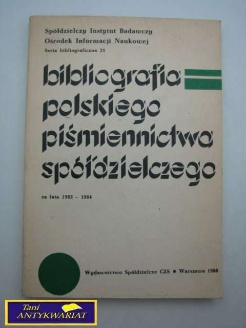 BIBLIOGRAFIA POLSKIEGO PIŚMIENNICTWA....