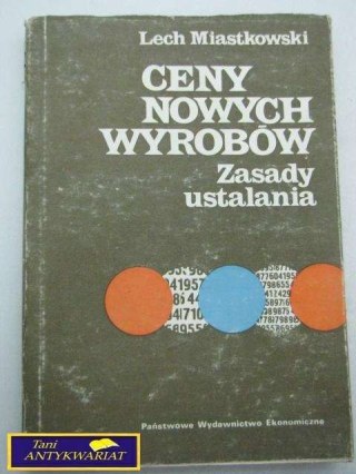 CENY NOWYCH WYROBÓW ZASADY USTALANIA L Miastkowsk