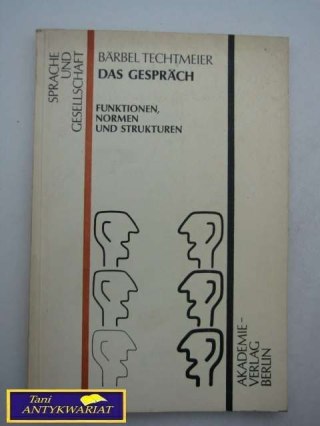 DAS GESPRaCH Funktionen Normen und Strukturen