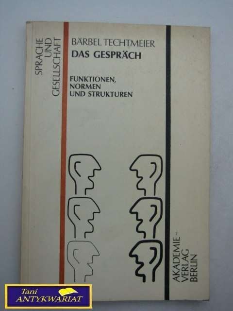 DAS GESPRaCH Funktionen Normen und Strukturen