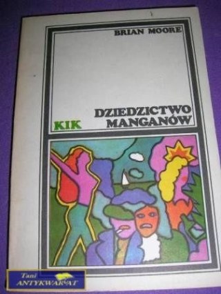 DZIEDZICTWO MANGANÓW-Brian Moore