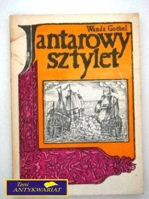 JANTAROWY SZTYLET - Wanda Goebel