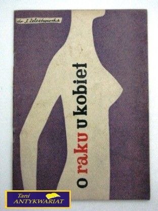 O RAKU U KOBIET J. Żelechowska