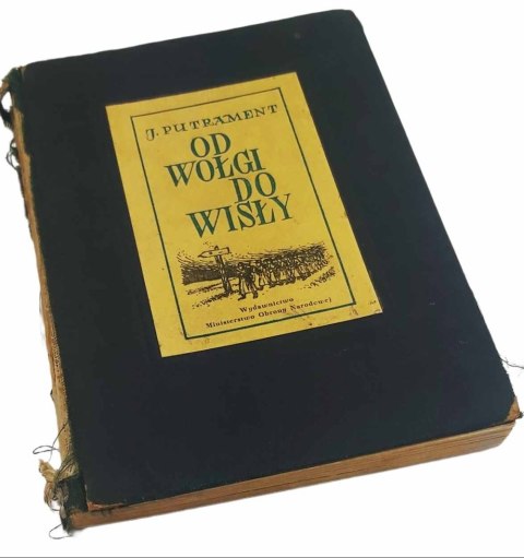 OD WOŁGI DO WISŁY - J. Putrament wyd. 1953 rok